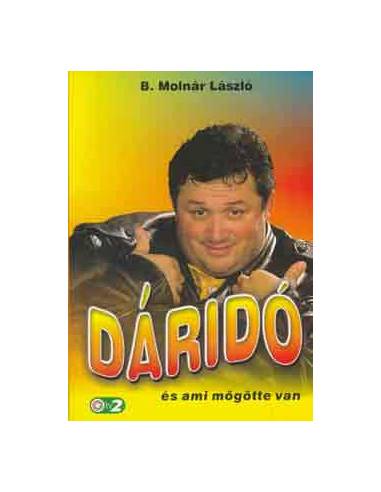 Dáridó és ami mögötte van