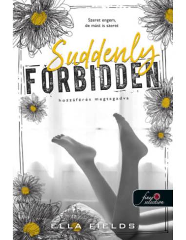 Suddenly Forbidden - Hozzáférés megtagadva - Gray Springs Egyetem 1.