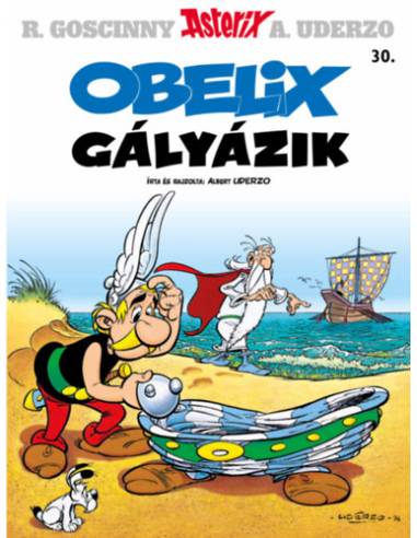 Asterix 30. - Obelix gályázik