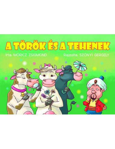 A török és a tehenek (zöld borítós)