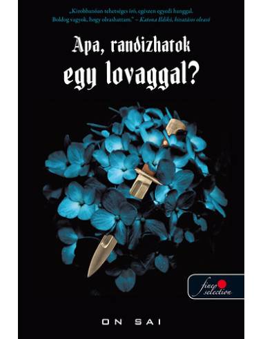 Apa, randizhatok egy lovaggal?