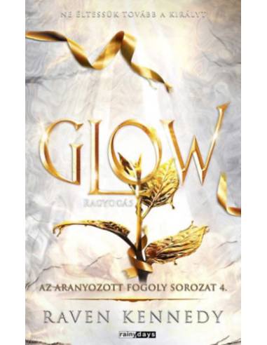 Glow - Ragyogás - (Különleges kiadás)