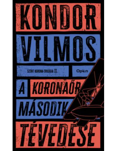 A koronaőr második tévedése