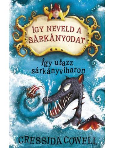 Így neveld a sárkányodat 7. - Így utazz sárkányviharon