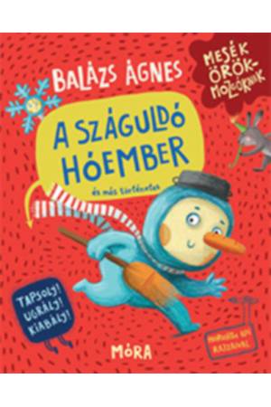 A száguldó hóember és más történetek