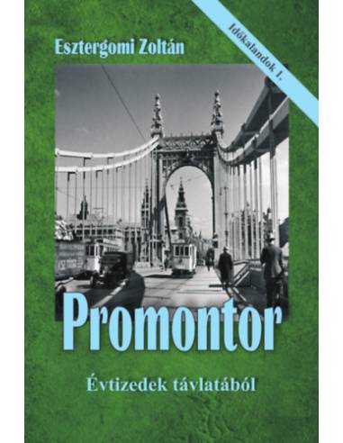 Promontor - Évtizedek távlatából