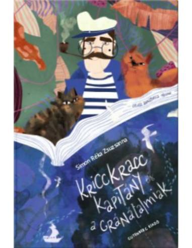 Kricckracc kapitány és a gránátalmiak