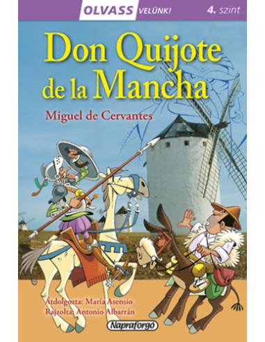 Olvass velünk! (4) - Don Quijote de la Mancha