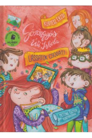 Göröngyös Úti Iskola - Lássatok csodát!