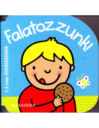 Falatozzunk! - 1-3 éves gyerekeknek