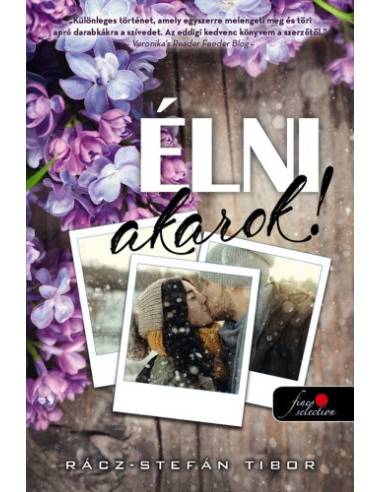 Élni akarok!