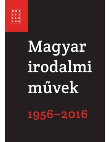 Magyar irodalmi művek 1956-2016