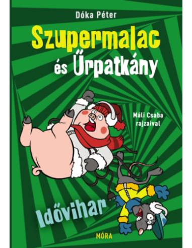 Idővihar - Szupermalac és Űrpatkány