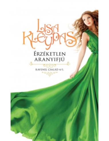 Érzéketlen aranyifjú - Ravenel család 4/1.