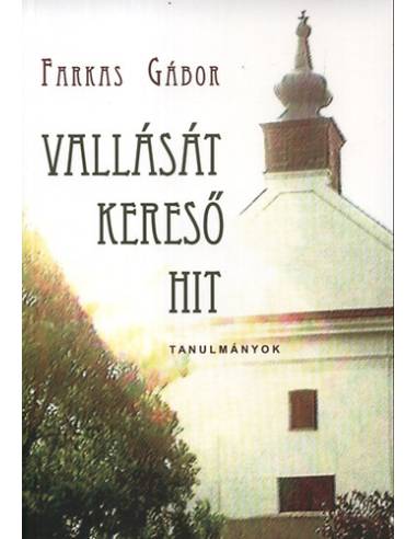 Vallását kereső hit - Tanulmányok