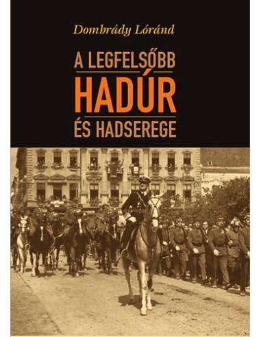 A legfelsőbb hadúr és hadserege