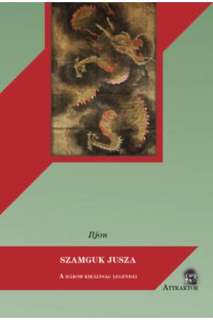 Szamguk Jusza - A három királyság legendái