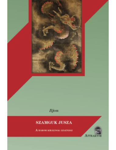 Szamguk Jusza - A három királyság legendái