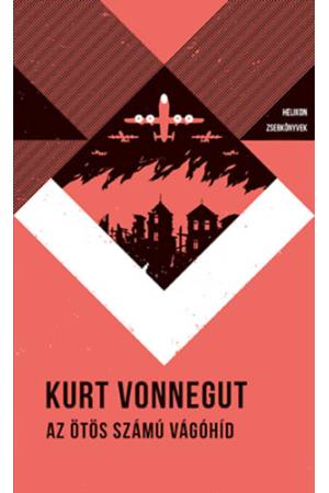 Az ötös számú vágóhíd - Helikon zsebkönyvek 49.