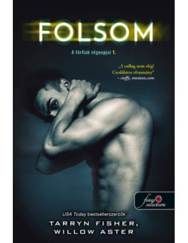 Folsom - A férfiak végnapjai 1.