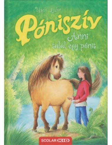 Póniszív 1. - Anni talál egy pónit