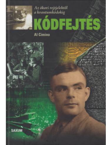 Kódfejtés - Az ókori rejtjelektől a kvantumkódokig