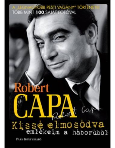 Kissé elmosódva - Emlékeim a háborúból