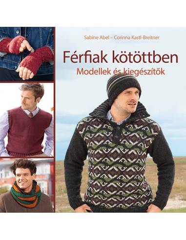 Férfiak kötöttben - Modellek és kiegészítők