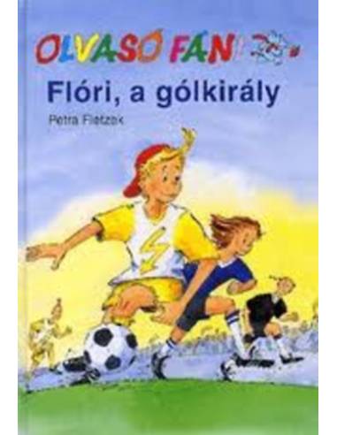 Flóri, a gólkirály - OLVASÓ FÁNI