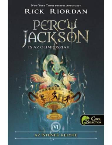 Percy Jackson és az olimposziak 6. - Az istenek kelyhe - kemény kötés