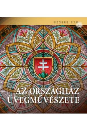 Az Országház üvegművészete