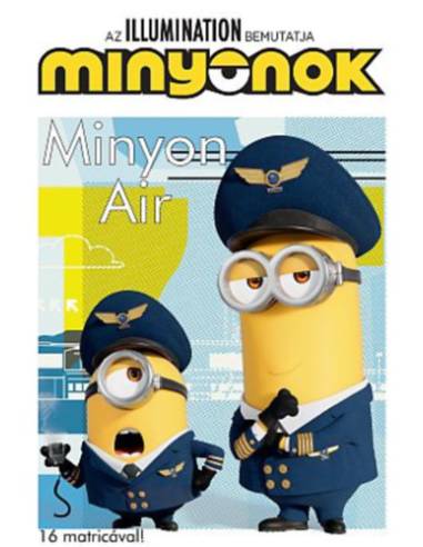 Minyonok - Minyon Air - 16 matricával!
