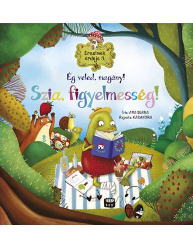 Érzelmek erdeje 3. - Ég veled, magány! Szia, figyelmesség!