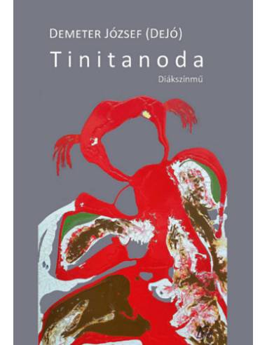 Tinitanoda - Diákszínmű