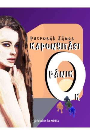 Kapunyitási pánikok - Ifjúfelnőtt komédia