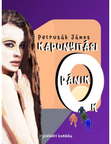 Kapunyitási pánikok - Ifjúfelnőtt komédia