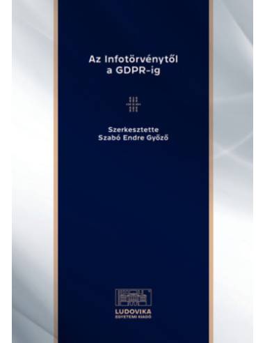 Az Infotörvénytől a GDPR-ig