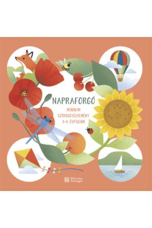 Napraforgó - Irodalmi szöveggyűjtemény 3-4. évfolyam