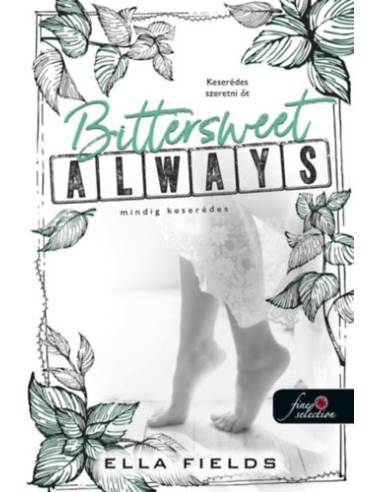 Bittersweet Always - Mindig keserédes - Gray Springs Egyetem 2.