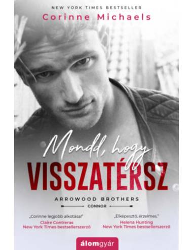 Mondd, hogy visszatérsz