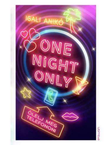 One Night Only - Ölelj meg telefonon!
