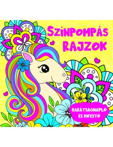 Színpompás rajzok - barátságnapló és kifestő