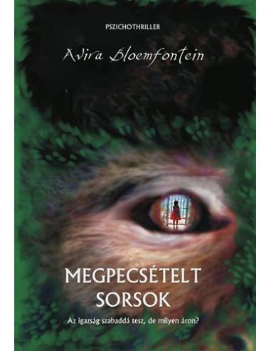 Megpecsételt sorsok - Az igazság szabaddá tesz, de milyen áron?