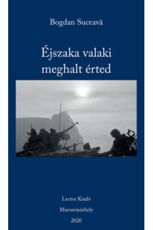 Éjszaka valaki meghalt érted