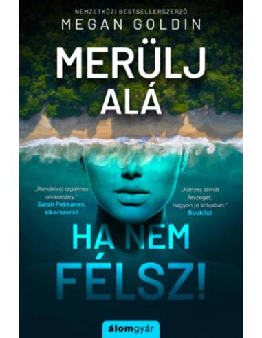 Merülj alá, ha nem félsz!