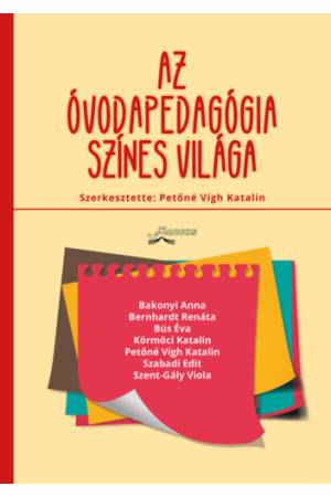 Az óvodapedagógia színes világa