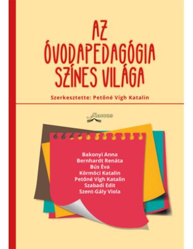 Az óvodapedagógia színes világa