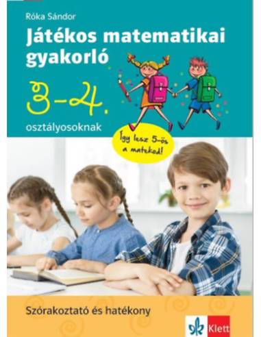 Játékos matematikai gyakorló 3. és 4. osztályosoknak