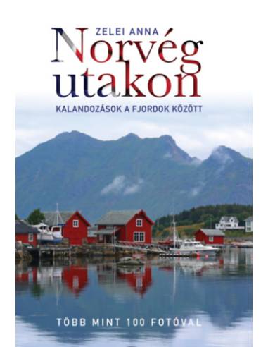 Norvég utakon - Kalandozások a fjordok között