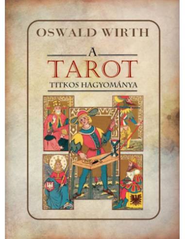 A tarot titkos hagyománya